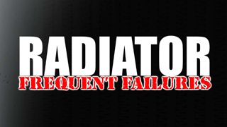Radiator Frequent Failures